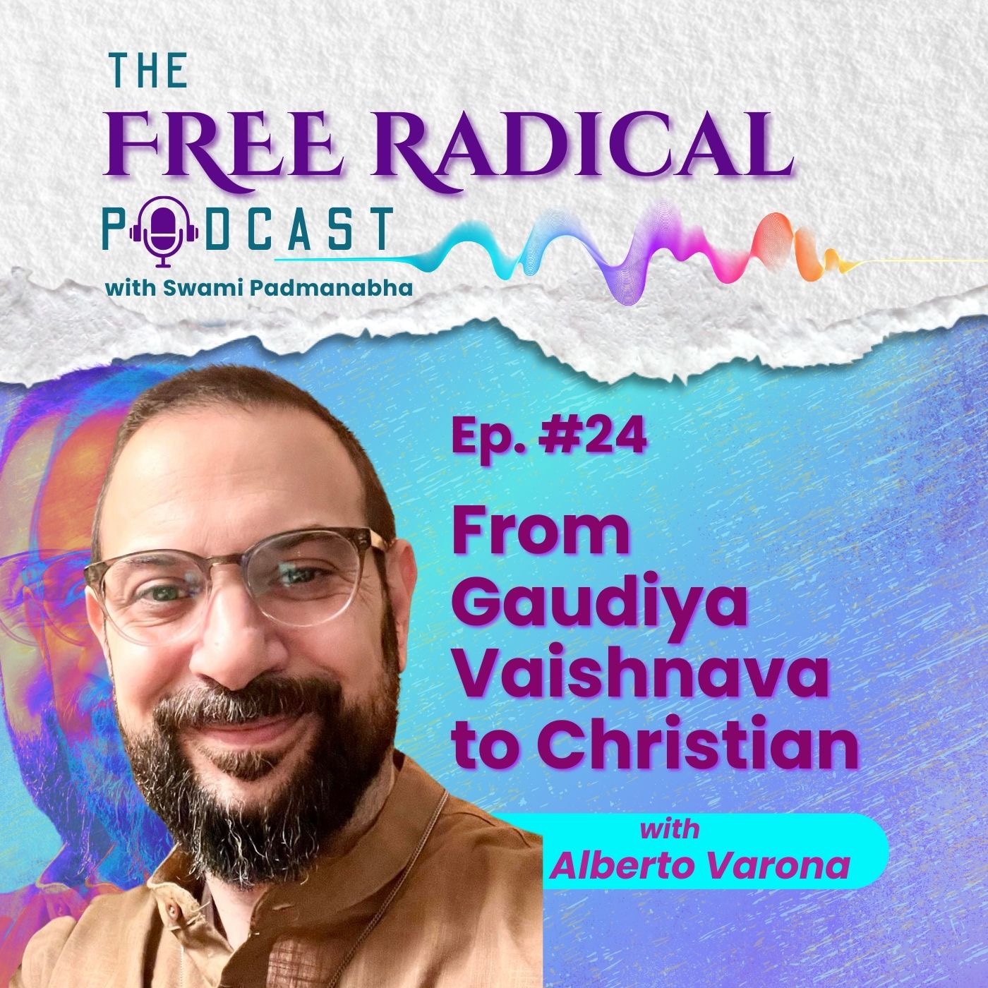 FRP #24 | From Gaudiya Vaishnava to Christian | feat. Br. Alberto Varona